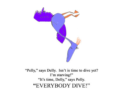 The Pelican Family Series-Delly Diving- #52 Meet The Pelicans